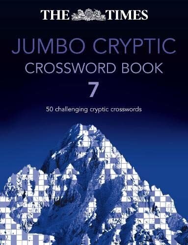 The Times Jumbo Cryptic Crossword Book 7: 50 Challenging Cryptic