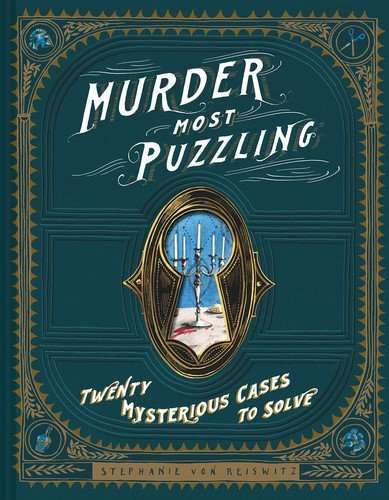 Murder Most Puzzling: Twenty Mysterious Cases to Solve – hardcover von Reisw…
