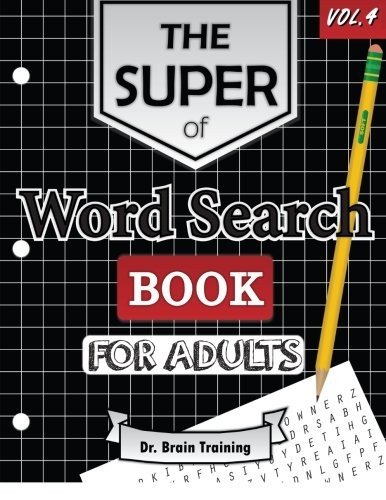 THE SUPER WORD SEARCH BOOK FOR ADULTS: BRAIN TRAINING WITH **BRAND NEW**