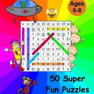 Word Search For Kids Ages 6-8: 50 Super Fun Word Puzzles Volume