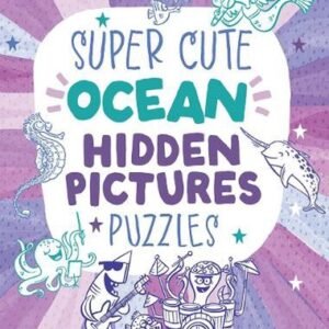 Super Cute Ocean Hidden Pictures Puzzles by Highlights Paperback Book