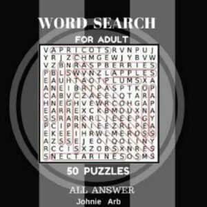 Word Search for Adult 50 Puzzles All Answer, Paperback by Arb, Johnie, Like N...