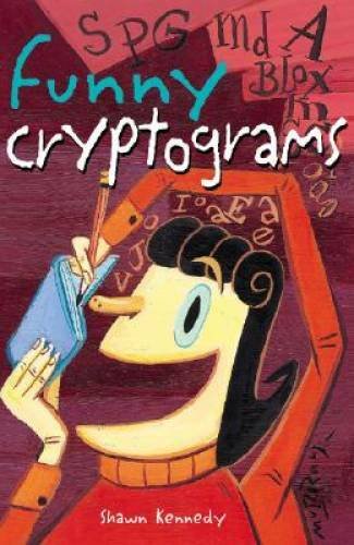 Funny Cryptograms – Paperback By Kennedy, Shawn – GOOD
