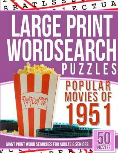 Large Print Wordsearches Puzzles Popular Movies of 1951 : Giant Print Word Se…