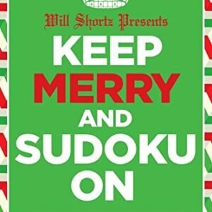 WILL SHORTZ PRESENTS KEEP MERRY AND SUDOKU ON *Excellent Condition*