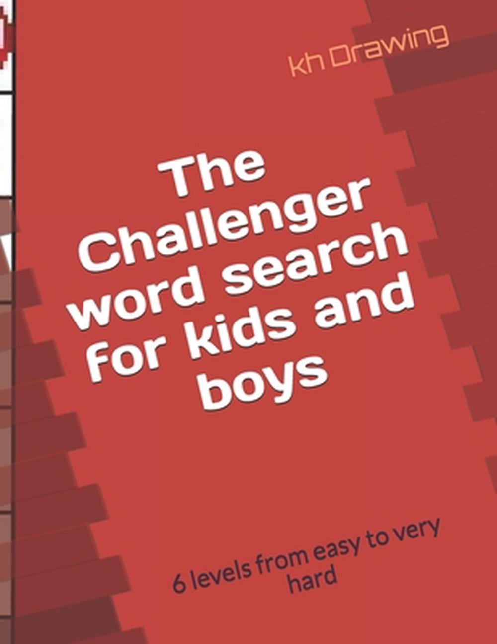 The Challenger: Word Search 60 Puzzles for kids and boys & 6 levels from easy to