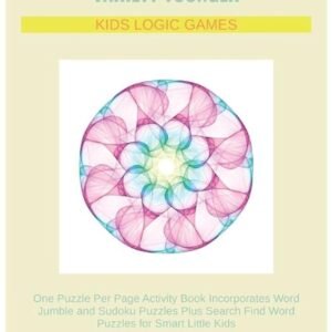 Variety Younger Kids Logic Games: One Puzzle Per Page Activity Book Incorporates