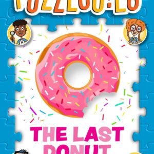 Puzzlooies! The Last Donut: A Solve-the-Story Puzzle Adventure