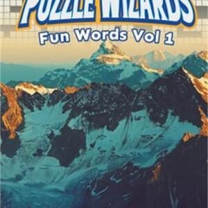 Puzzle Wizards Fun Words Vol 1: Crossword Puzzles Medium Difficulty Edition (Pap