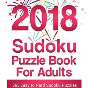 2018 SUDOKU PUZZLE BOOK FOR ADULTS: 365 EASY TO HARD By Andrew Woodyear **NEW**
