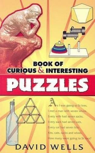 Book of Curious and Interesting Puzzles (Dover Recreational Math) by Wells