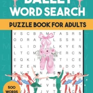 Ballet Word Search Puzzle Book For Adults: ballerina Word Words... by GRPC, LION