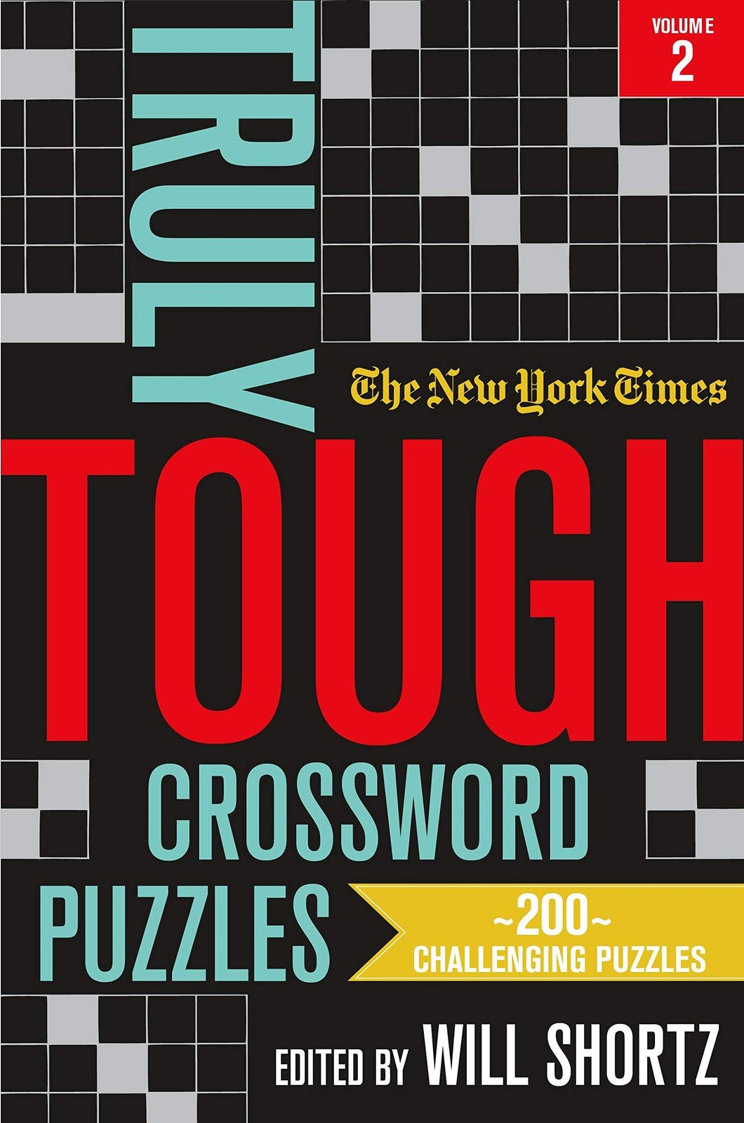 New York Times Truly Tough Crossword Puzzles, Volume 2 – paperback The New Y…