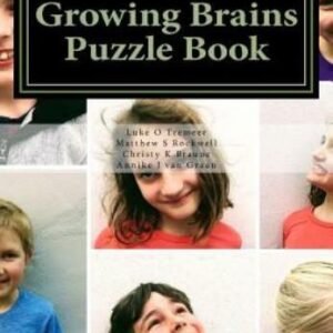 Growing Brains Puzzle Book: Designed By Kids For Kids