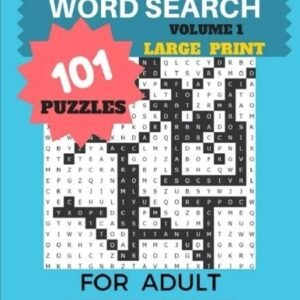 WORD SEARCH VOLUME 1 LARGE PRINT 101 PUZZLES FOR ADULT: By Mathew Pettersen NEW