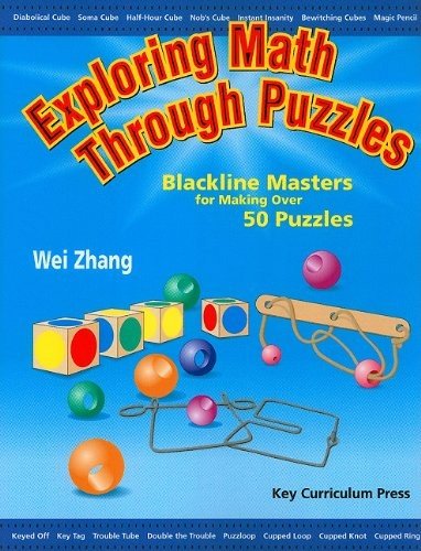 EXPLORING MATH THROUGH PUZZLES By Wei Zhang