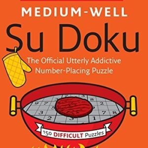 NEW YORK POST MEDIUM-WELL SU DOKU: 150 DIFFICULT PUZZLES By None **Excellent**