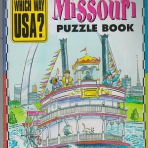 Highlights Which Way USA? Missouri Puzzle Book (Softcover: Children's)