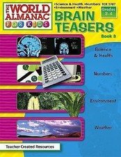 Brain Teasers Ser.: The World Almanac for Kids Brain Teasers, Grades 3-4 by...