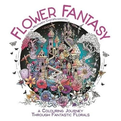 Melpomeni Chatzipanagiotou Melpomeni Chat Flower Fantasy (Paperback) (UK IMPORT)