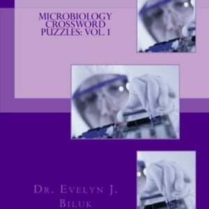 MICROBIOLOGY CROSSWORD PUZZLES: VOL. 1 By Evelyn J. Biluk **BRAND NEW**