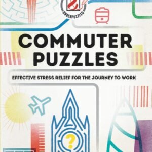 Overworked & Underpuzzled: Commuter Puzzles: Even the Journey to Work Can Be...