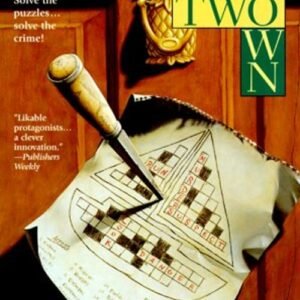 Two Down : A New Crossword Mystery with Puzzles Included Paperbac