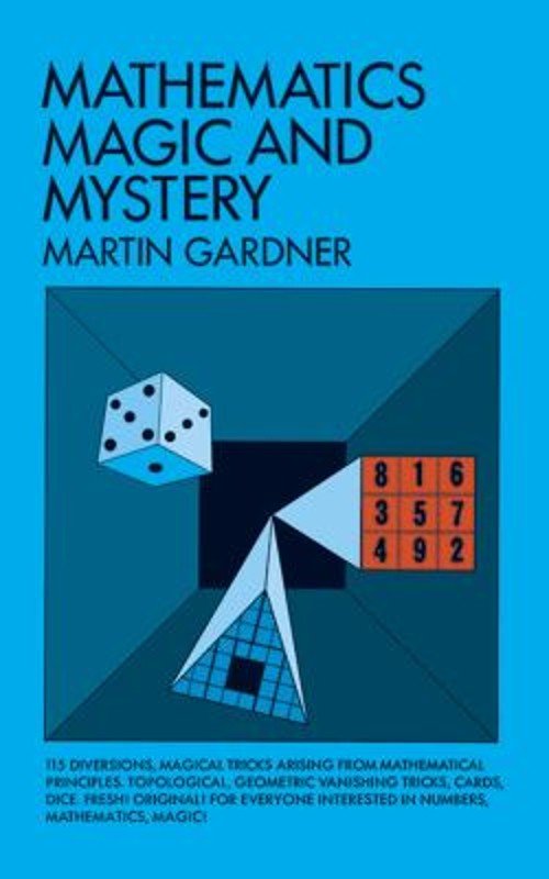 Mathematics, Magic and Mystery Paperback Martin Gardner