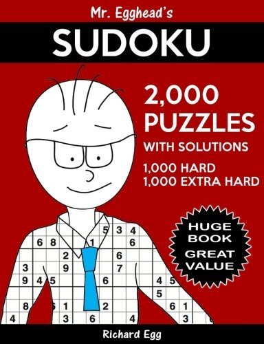 MR. EGGHEAD’S SUDOKU 2,000 PUZZLES WITH SOLUTIONS, 1,000 By Richard Egg **NEW**