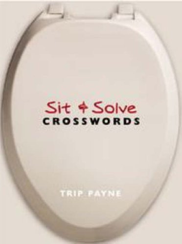 SIT & SOLVE CROSSWORDS (SIT & SOLVE SERIES) By Trip Payne *Excellent Condition*