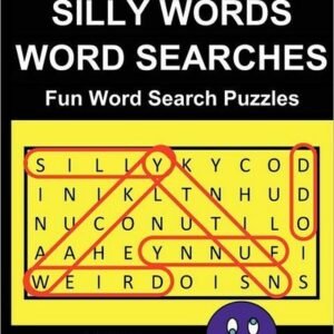 Silly Words Word Searches: Fun Word Search Puzzles