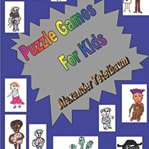 PUZZLE GAMES FOR KIDS By Alexander Tetelbaum **BRAND NEW**