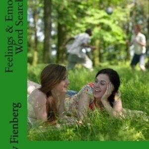 FEELINGS & EMOTIONS WORD SEARCH : WORDS RELATED TO By Bailey Fienberg BRAND NEW