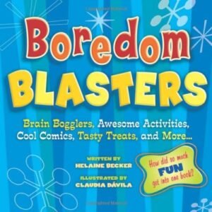 Boredom Blasters : Brain Bogglers, Awesome Activities, Cool Comic