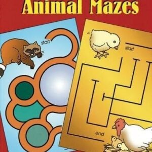 FUN WITH ANIMAL MAZES (DOVER CHILDREN'S ACTIVITY BOOKS) By Suzanne Ross