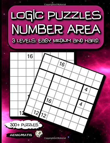 LOGIC PUZZLES NUMBER AREA: 3 LEVELS: EASY, MEDIUM AND By Aenigmatis *BRAND NEW*