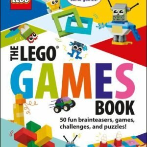 The Lego Games Book: 50 Fun Brainteasers, Games, Challenges, and Puzzles!...