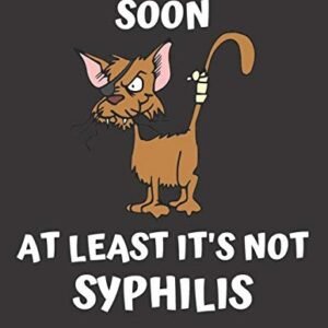 Get Well Soon At Least Its No - VERY GOOD