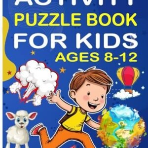 Activity Puzzle Book for Kids ages 8-12: Word Search, Maze, k... by King, Zoubir