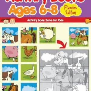 Activity Books Ages 6-8 Puzzles Edition by For Kids, Activity Book Zone, Bran...