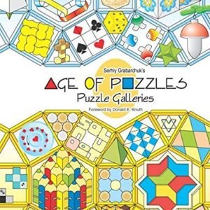 AGE OF PUZZLES: PUZZLE GALLERIES By Serhiy Grabarchuk & Donald E. Knuth **NEW**