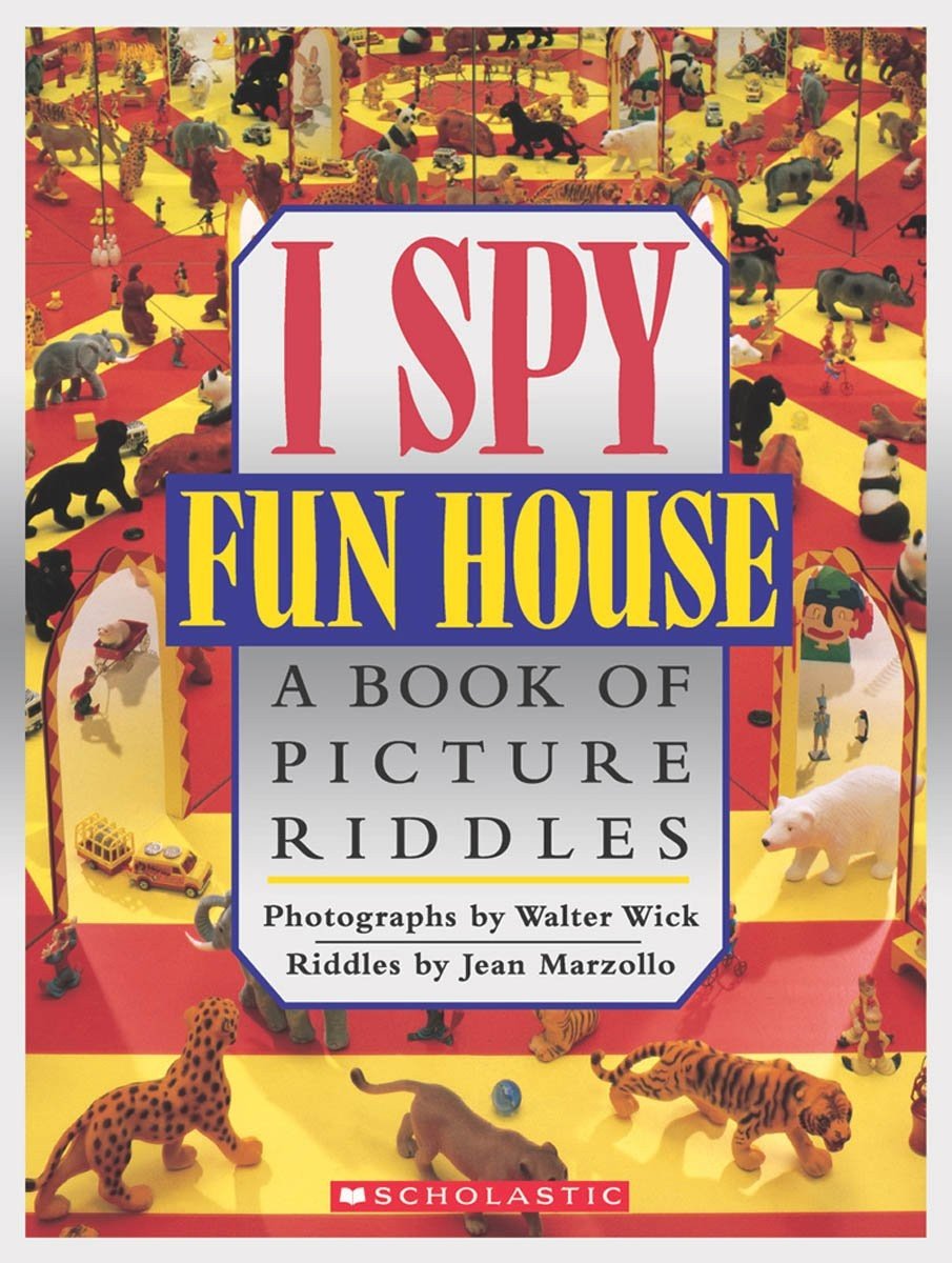 I Spy Fun House: A Book of Picture Riddles – hardcover Jean Marzollo|Walter …