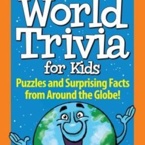 Amazing World Trivia for Kids : Puzzles and Surprising Facts from