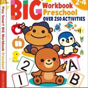 Play Smart Big Preschool Workbook Ages 2-4: Over 250 Activities