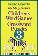 Children's Word Games and Crossword Puzzles Volume 3 (Other) by Eugene Maleska