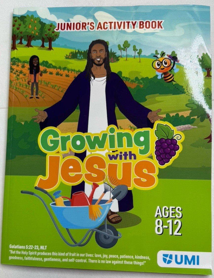 Growing With Jesus: Junior’s Activity Book Galatians 5:22-23 UMI AGES 8 TO 12