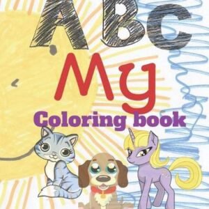 ABC coloring book: Alphabet coloring book for kids ages 2-4. Toddler ABC colorin