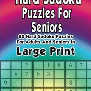 HARD SUDOKU PUZZLES FOR SENIORS: 80 HARD SUDOKU PUZZLES By Alex Skov *BRAND NEW*