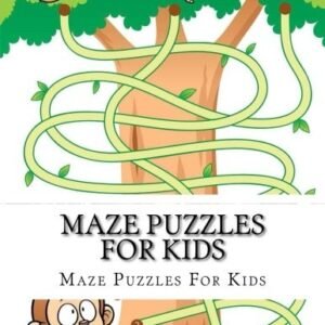 MAZE PUZZLES FOR KIDS: LARGE PRINT BIG BOOK OF MAZES FOR **BRAND NEW**