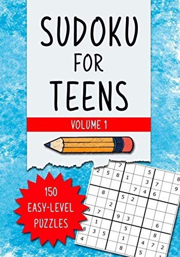 Sudoku for Teens Volume 1: Train Your Brain! 150 Easy-Le… by Puzzitivity Press